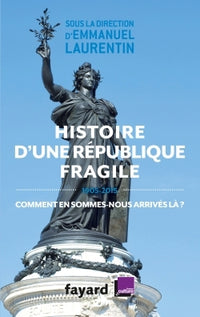 Histoire d'une république fragile