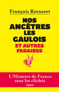 Nos ancêtres les Gaulois