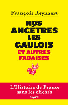 Nos ancêtres les Gaulois