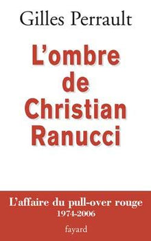 L'ombre de Christian Ranucci