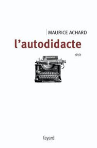 L'autodidacte: récit