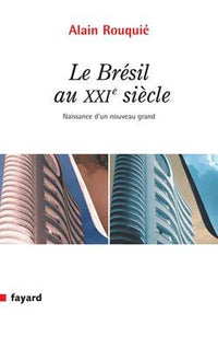 LE BRESIL AU XXIE SIECLE