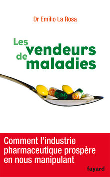 Les vendeurs de maladies