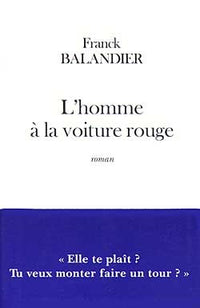L'homme à la voiture rouge