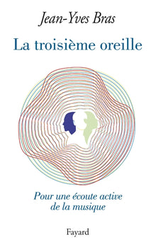 La troisième oreille