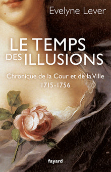 Le temps des illusions