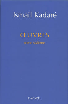 Oeuvres tome sixième