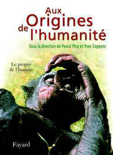 Aux Origines de l'humanité, tome 2