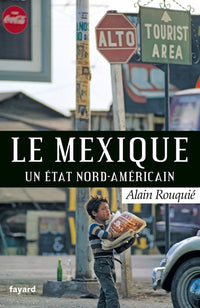 Le Mexique: Un Etat nord-américain