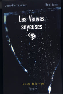 Les veuves soyeuses