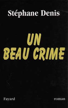 Un beau crime