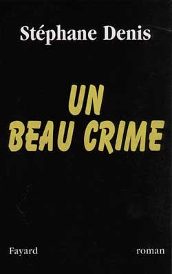 Un beau crime