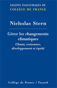 Gérer les changements climatiques: Climat, croissance, développement et équité