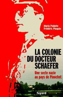 La colonie du docteur Schaefer