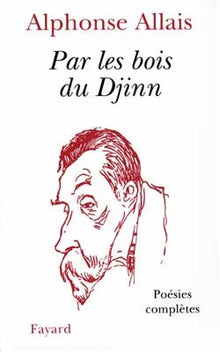 Par les bois du Djinn Parle et bois du gin