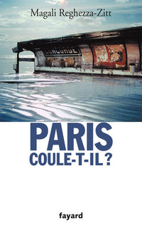 Paris coule-t-il ?