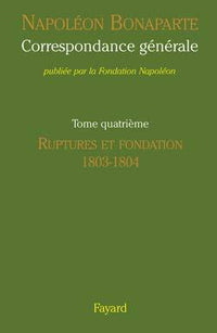 Correspondance générale de Napoléon