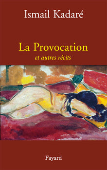La provocation et autres récits