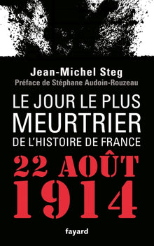 Le jour le plus meurtrier de l'histoire de France