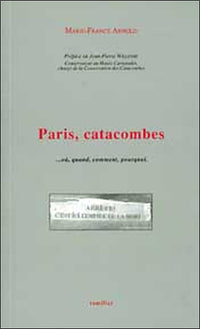 Paris. catacombes