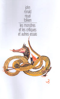 Les monstres et les critiques et autres essais