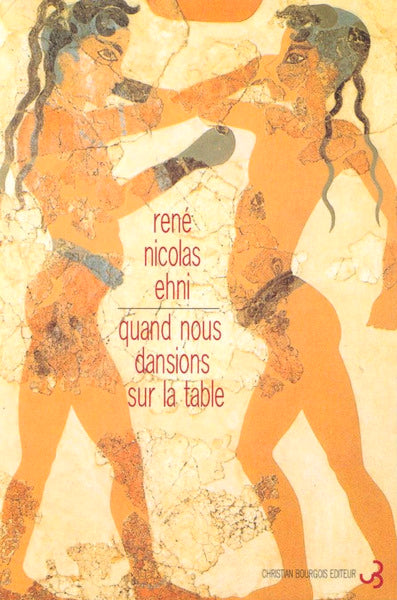 Quand nous dansions sur la table