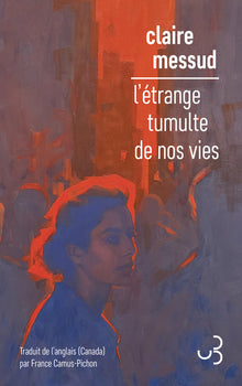 L'étrange tumulte de nos vies