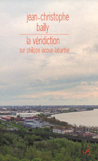 la véridiction, sur philippe lacoue-labarthe