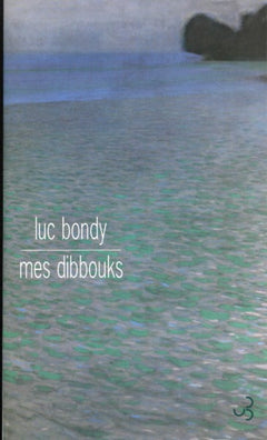Mes dibbouks
