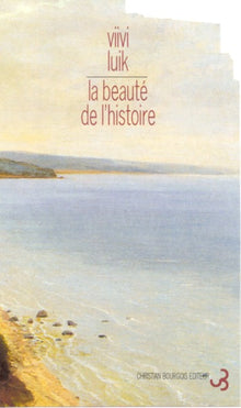 la beauté de l'histoire