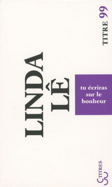 Tu écriras sur le bonheur