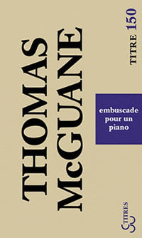 Embuscade pour un piano