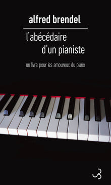 L'abécédaire d'un pianiste