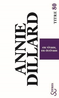 En vivant, en écrivant
