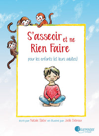 S'asseoir et ne rien faire