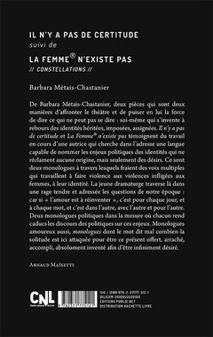 Il n'y a pas de certitude, suivi de La Femme n'existe pas