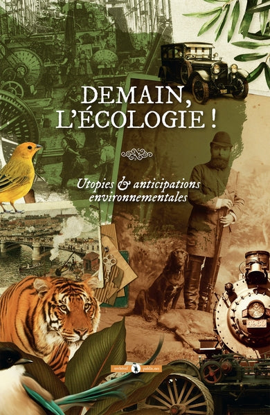 Demain, l'écologie