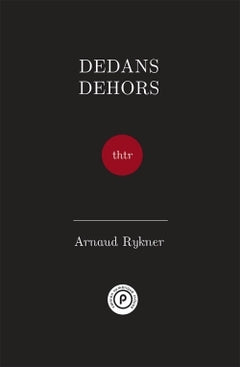 Dedans dehors
