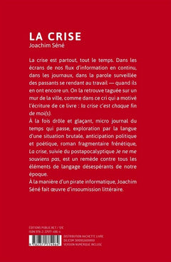 La crise, suivi de Je ne me souviens pas