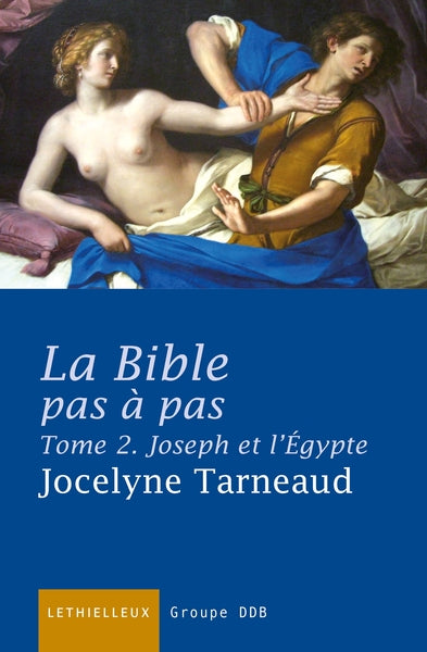 La bible pas à pas, tome 2