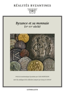 Byzance et sa monnaie