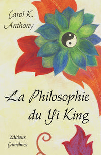 La philosophie du Yi King