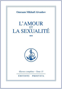 L'AMOUR ET LA SEXUALITE - TOME 15