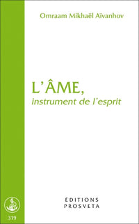 L'âme, instrument de l'esprit