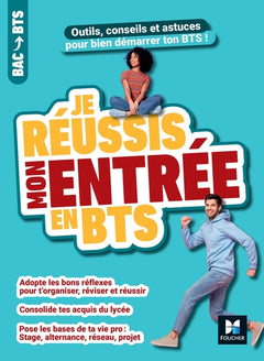 Je réussis mon entrée en BTS