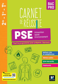 Carnet de réussite - Prévention santé environnement (PSE) - Bac Pro - Éd. 2023 - Livre élève