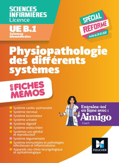 L'UE B1 en fiches mémos - Sciences biomédicales - Physiopathologie des différents systèmes - DEI