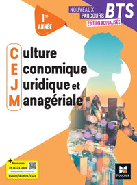 Nouveaux Parcours - Culture économique juridique et managériale CEJM - BTS 1 - Ed.2025 - Livre élève