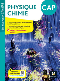 Les nouveaux cahiers - Physique-chimie CAP - Éd. 2024
