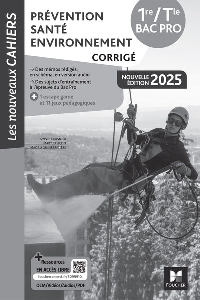 Les Nouveaux Cahiers - Prévention Santé Environnement (PSE) 1re-Tle Bac Pro - Éd. 2025 - Corrigé